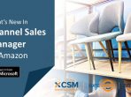 Whats new in CSM for Amazon