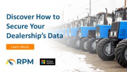 RPM - Discover How to Secure Your Dealerships Data