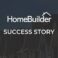 HomeBuilder Success Story