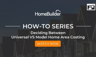 How-To - Deciding Between Universal vs Model Home Area Costing