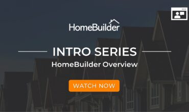 Intro-Series - HomeBuilder Overview