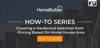 Creating a Hardwood Selection Item Video - Based on Model Home Area